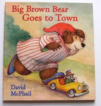 Big Brown Bear Goes to Town